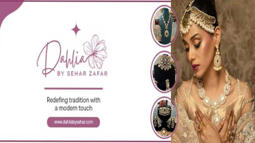 গয়নার ঝলকে ঢাকায় নতুন আয়োজন, প্রথমবার Dahlia by Sehar Zafar